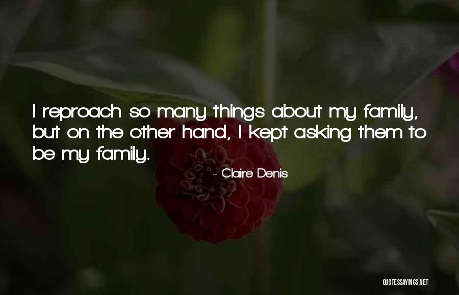 Coelhos Anoes Quotes By Claire Denis Coelhos Anoes Quotes By Claire Denis