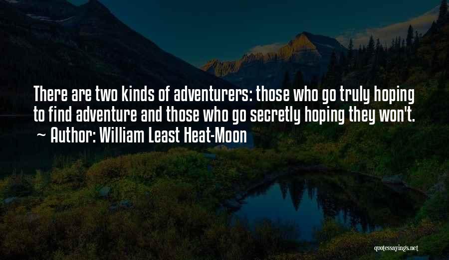 Coelhos Pascoa Quotes By William Least Heat-Moon