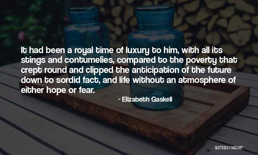Coelomic Cavity Quotes By Elizabeth Gaskell Coelomic Cavity Quotes By Elizabeth Gaskell