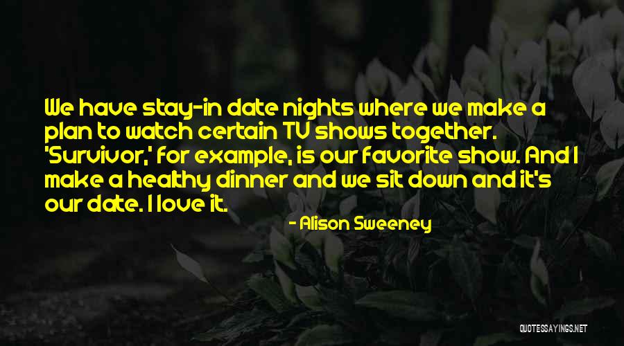 Coelomic Quotes By Alison Sweeney Coelomic Quotes By Alison Sweeney