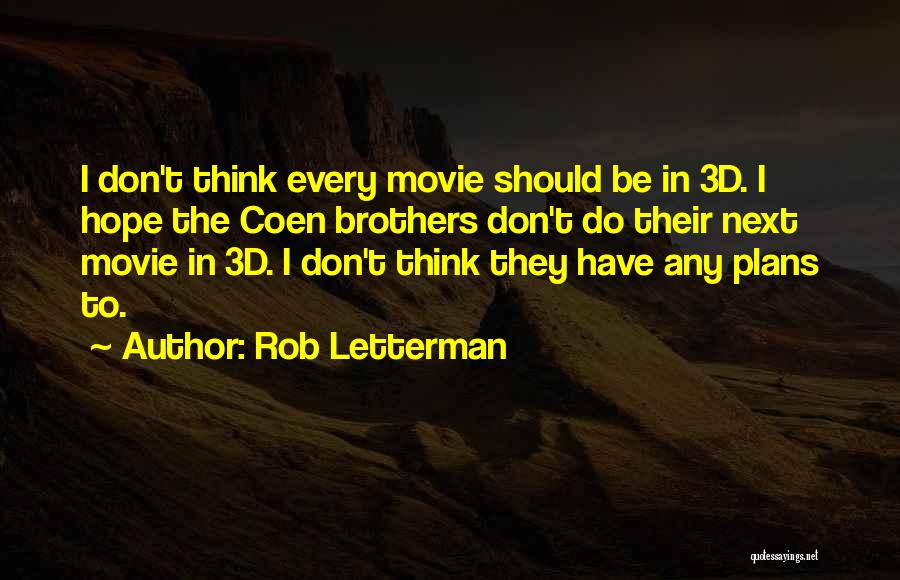 Coen Brothers Movie Quotes By Rob Letterman