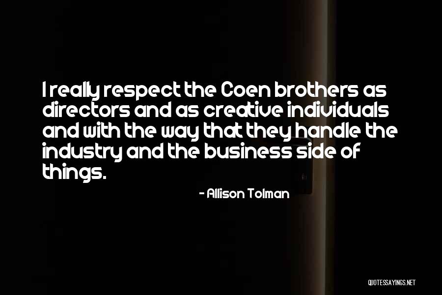 Coen Brothers Quotes By Allison Tolman