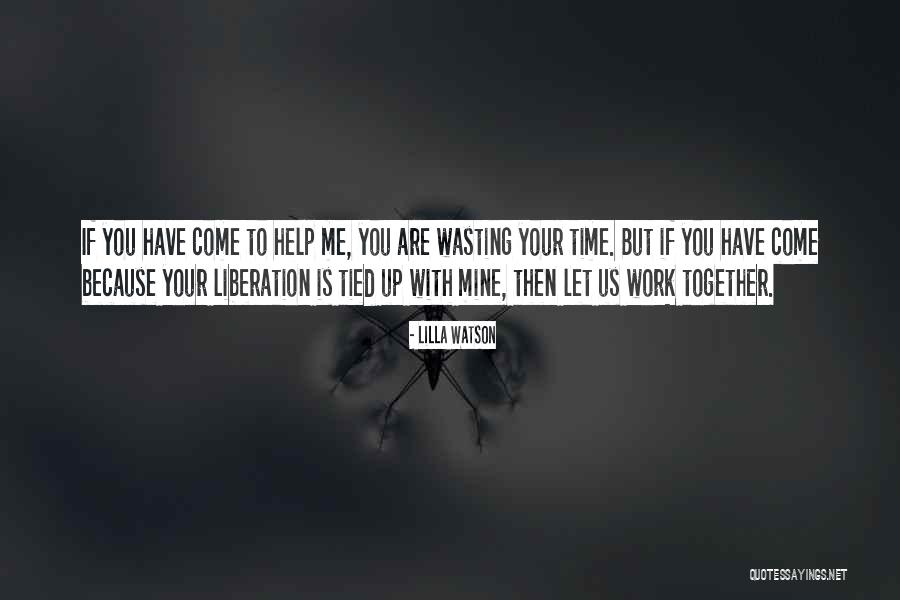Coerced Sexual Assault Quotes By Lilla Watson Coerced Sexual Assault Quotes By Lilla Watson