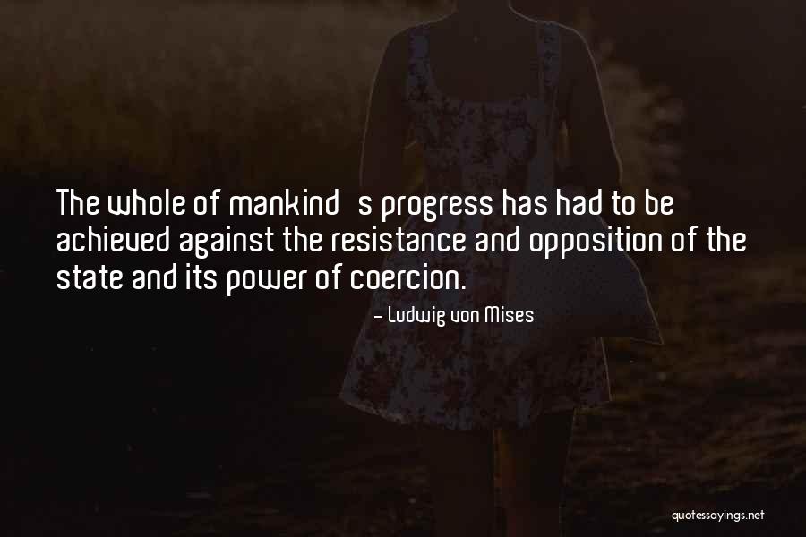 Coercion Quotes By Ludwig Von Mises