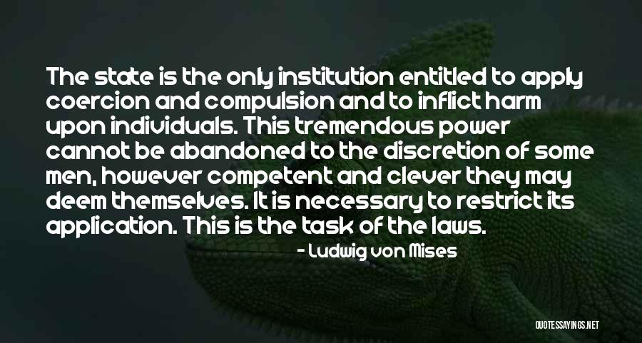 Coercion Quotes By Ludwig Von Mises