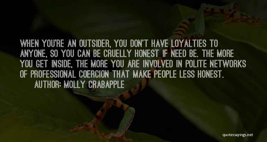 Coercion Quotes By Molly Crabapple