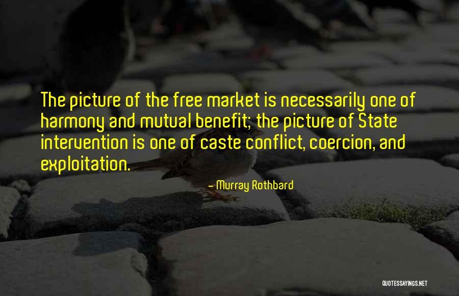 Coercion Quotes By Murray Rothbard