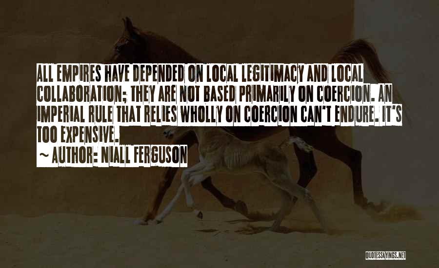 Coercion Quotes By Niall Ferguson