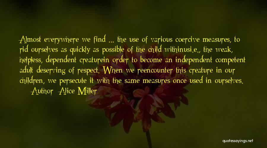 Coercive Quotes By Alice Miller