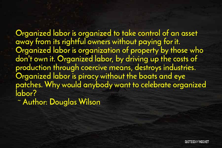 Coercive Quotes By Douglas Wilson