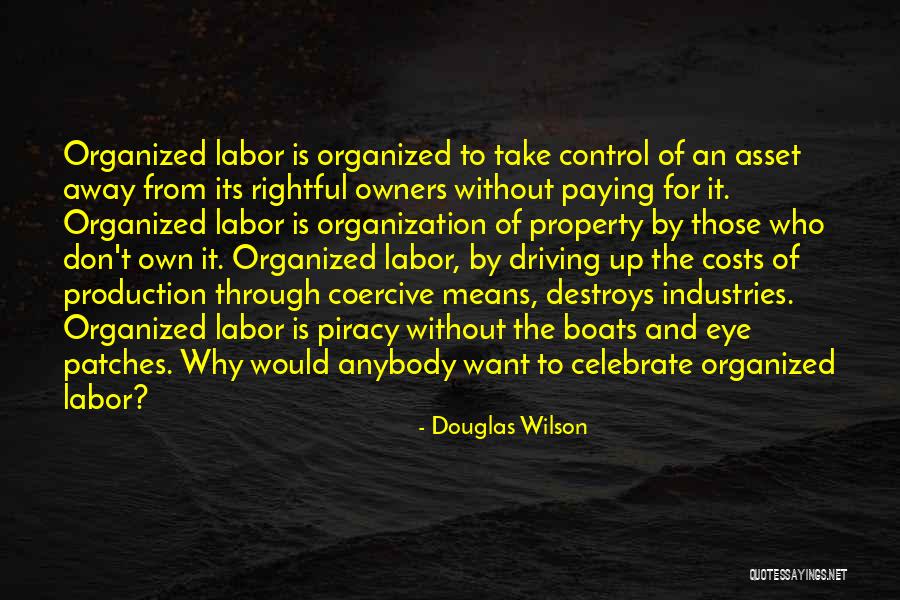 Coercive Quotes By Douglas Wilson