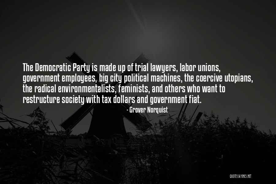 Coercive Quotes By Grover Norquist