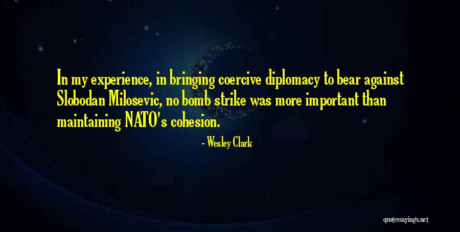 Coercive Quotes By Wesley Clark