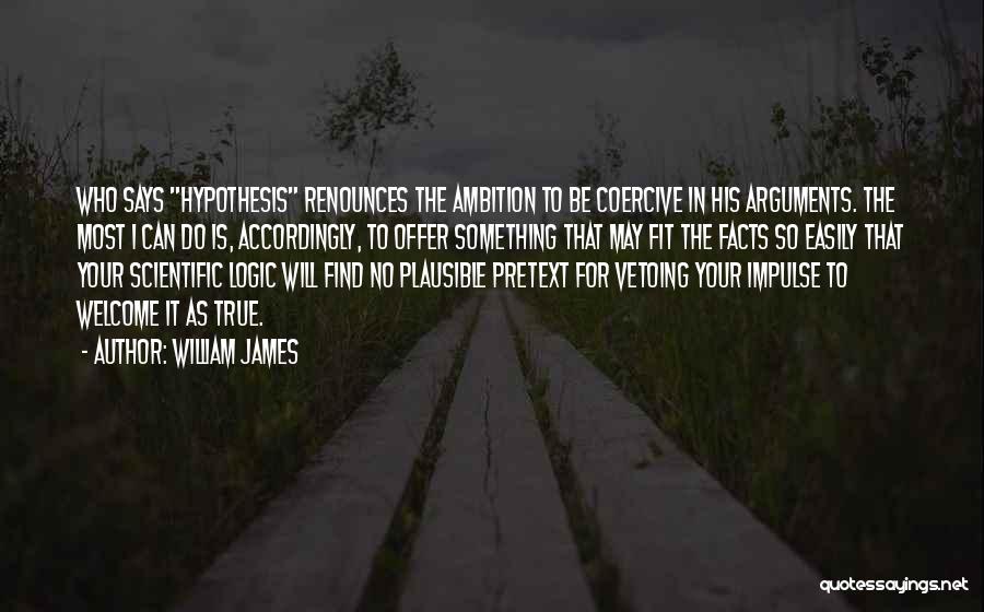 Coercive Quotes By William James