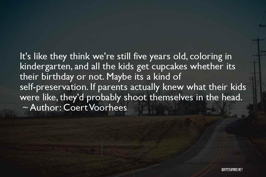 Coert Voorhees Quotes 600044