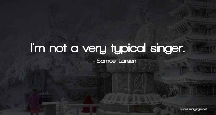 Coessens Sandrine Quotes By Samuel Larsen Coessens Sandrine Quotes By Samuel Larsen