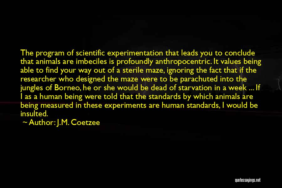 Coetzee Quotes By J.M. Coetzee