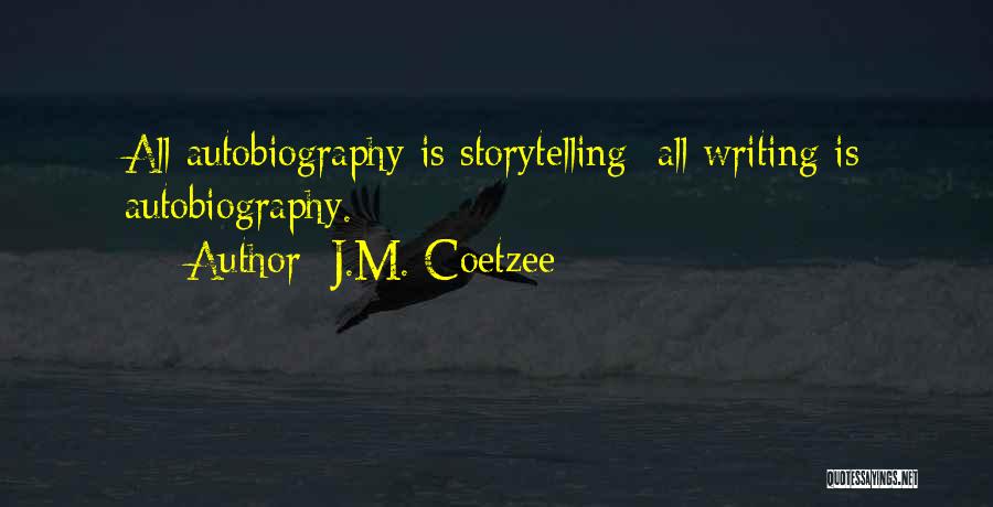 Coetzee Quotes By J.M. Coetzee