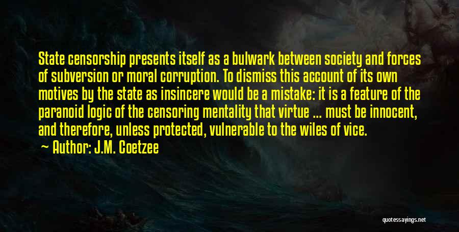 Coetzee Quotes By J.M. Coetzee