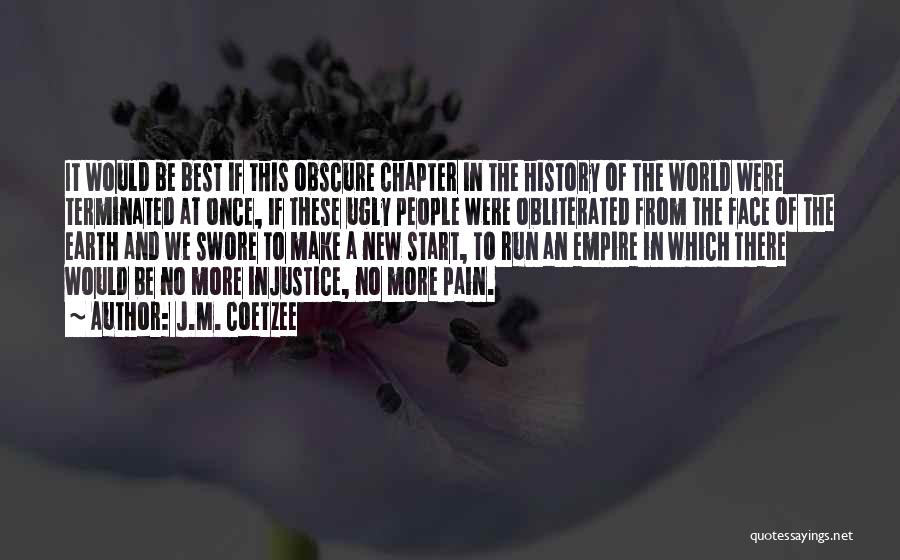 Coetzee Quotes By J.M. Coetzee