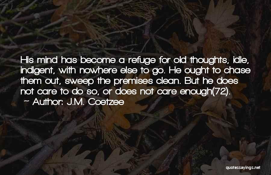 Coetzee Quotes By J.M. Coetzee