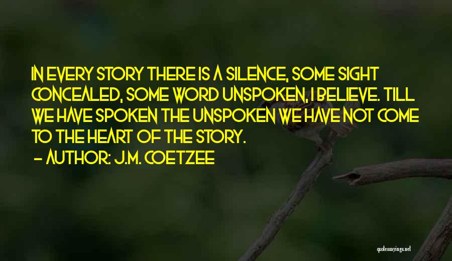 Coetzee Quotes By J.M. Coetzee