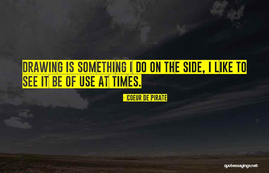 Coeur Quotes By Coeur De Pirate Coeur Quotes By Coeur De Pirate