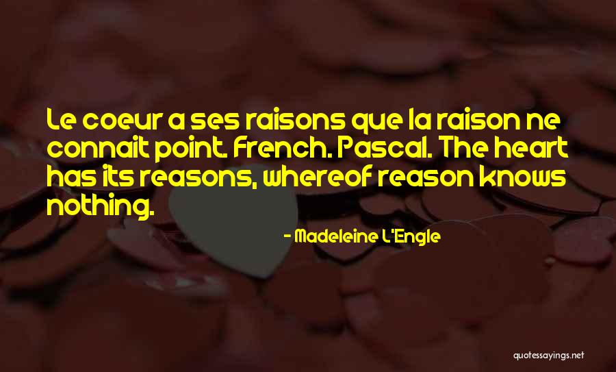 Coeur Quotes By Madeleine L'Engle Coeur Quotes By Madeleine L'Engle
