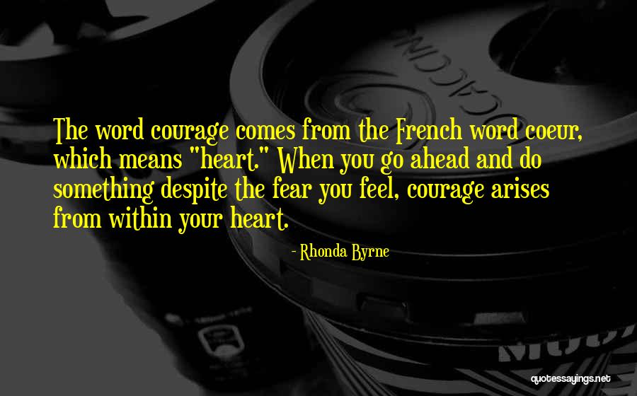 Coeur Quotes By Rhonda Byrne Coeur Quotes By Rhonda Byrne