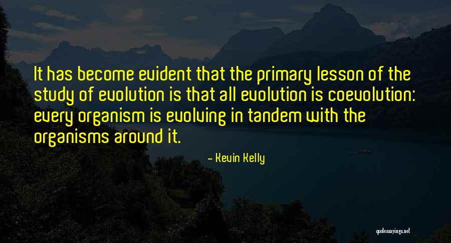 Coevolution Quotes By Kevin Kelly Coevolution Quotes By Kevin Kelly