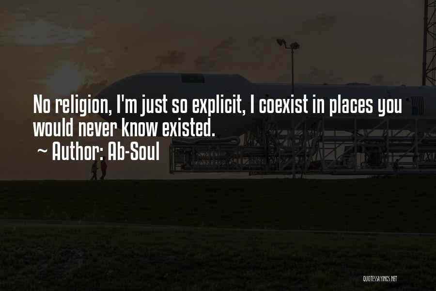 Coexist Quotes By Ab-Soul