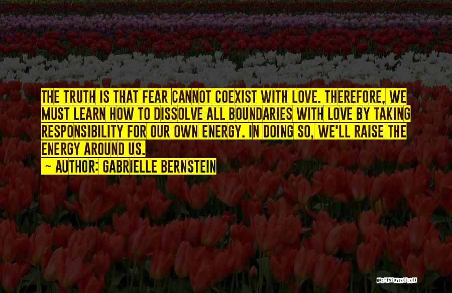 Coexist Quotes By Gabrielle Bernstein
