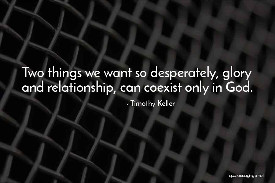 Coexist Quotes By Timothy Keller