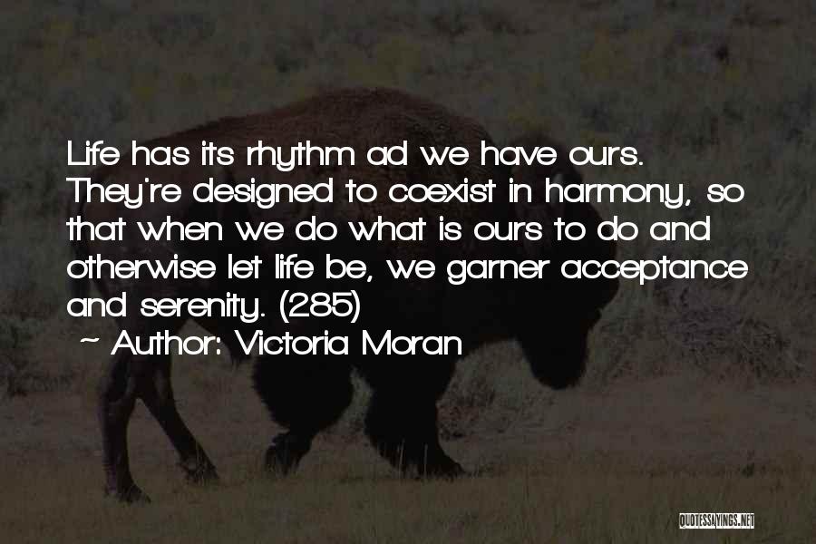 Coexist Quotes By Victoria Moran