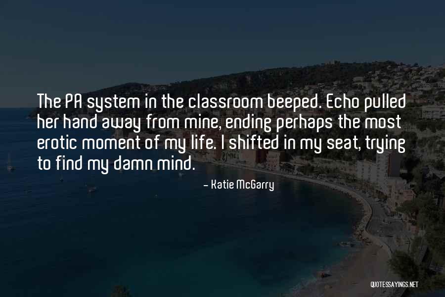 Coexistence Examples Quotes By Katie McGarry Coexistence Examples Quotes By Katie McGarry