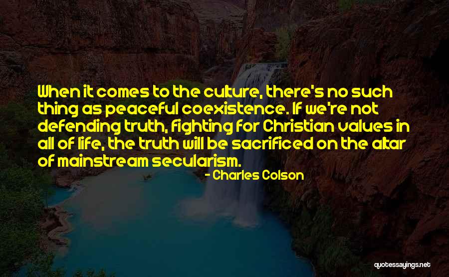 Coexistence Quotes By Charles Colson Coexistence Quotes By Charles Colson