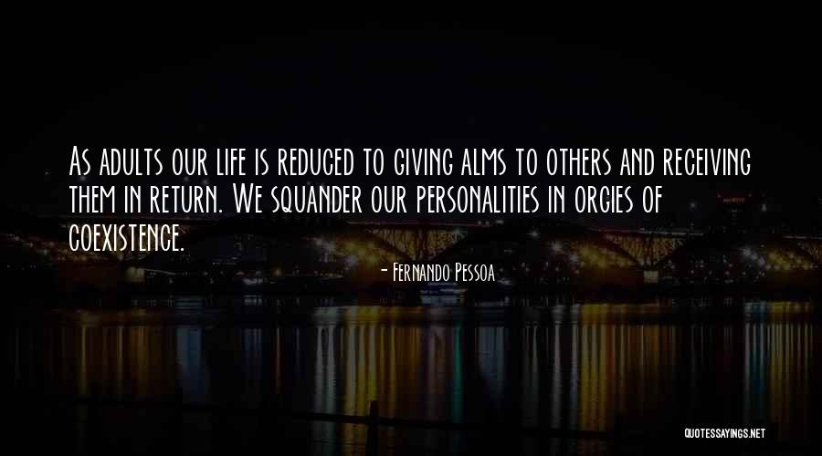 Coexistence Quotes By Fernando Pessoa Coexistence Quotes By Fernando Pessoa