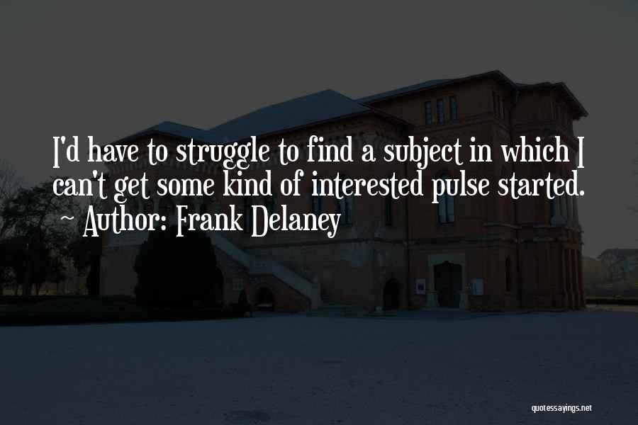 Cofano Carbonio Quotes By Frank Delaney