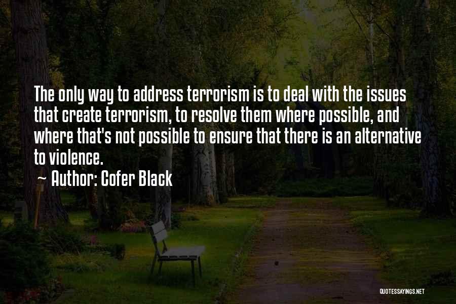 Cofer Black Quotes 1006259