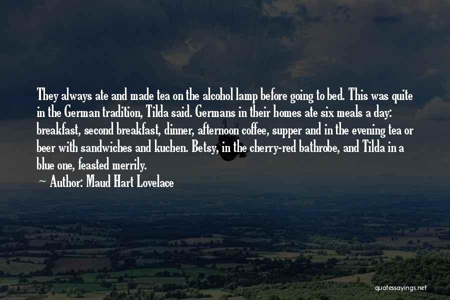 Coffee And Alcohol Quotes By Maud Hart Lovelace