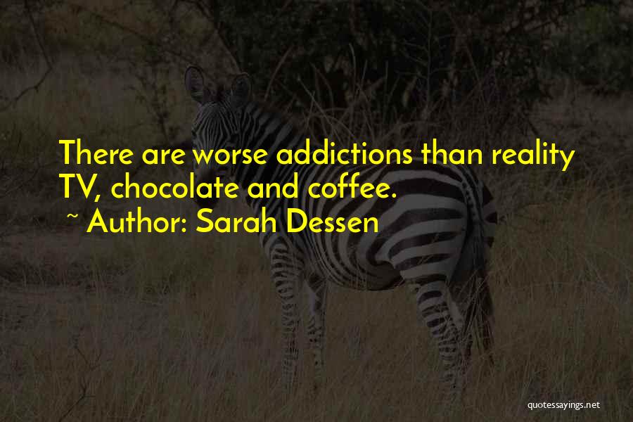 Coffee And Chocolate Quotes By Sarah Dessen