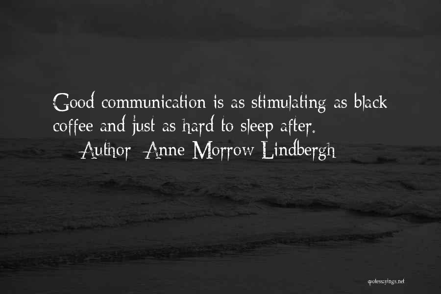 Coffee And Conversation Quotes By Anne Morrow Lindbergh