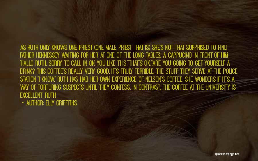 Coffee And Conversation Quotes By Elly Griffiths