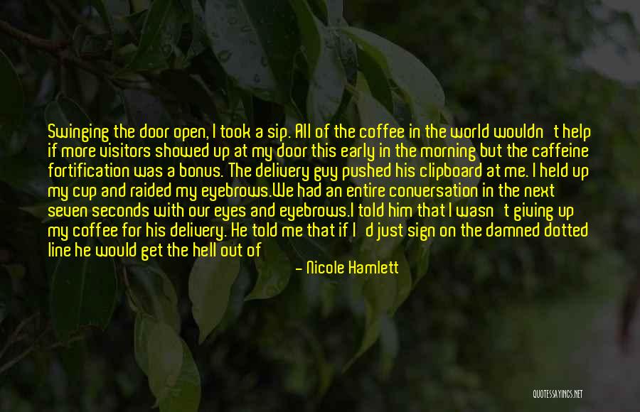 Coffee And Conversation Quotes By Nicole Hamlett