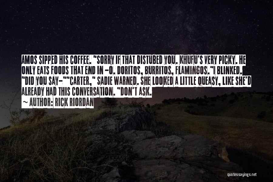 Coffee And Conversation Quotes By Rick Riordan