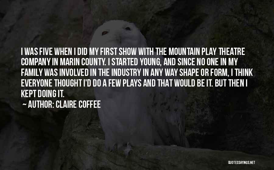 Coffee And Family Quotes By Claire Coffee