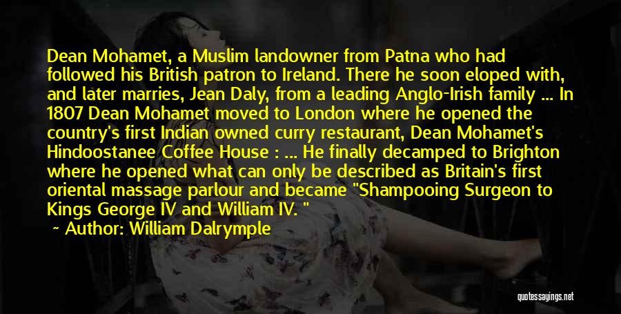 Coffee And Family Quotes By William Dalrymple