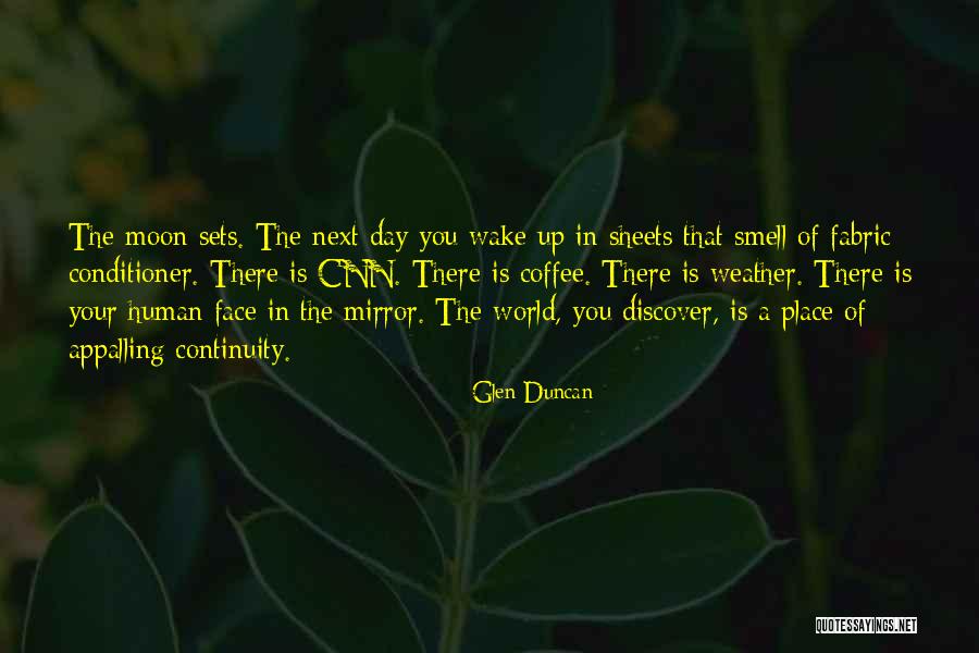 Coffee And Moon Quotes By Glen Duncan