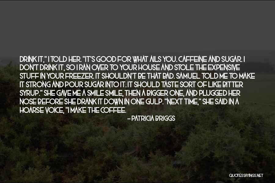 Coffee And Moon Quotes By Patricia Briggs