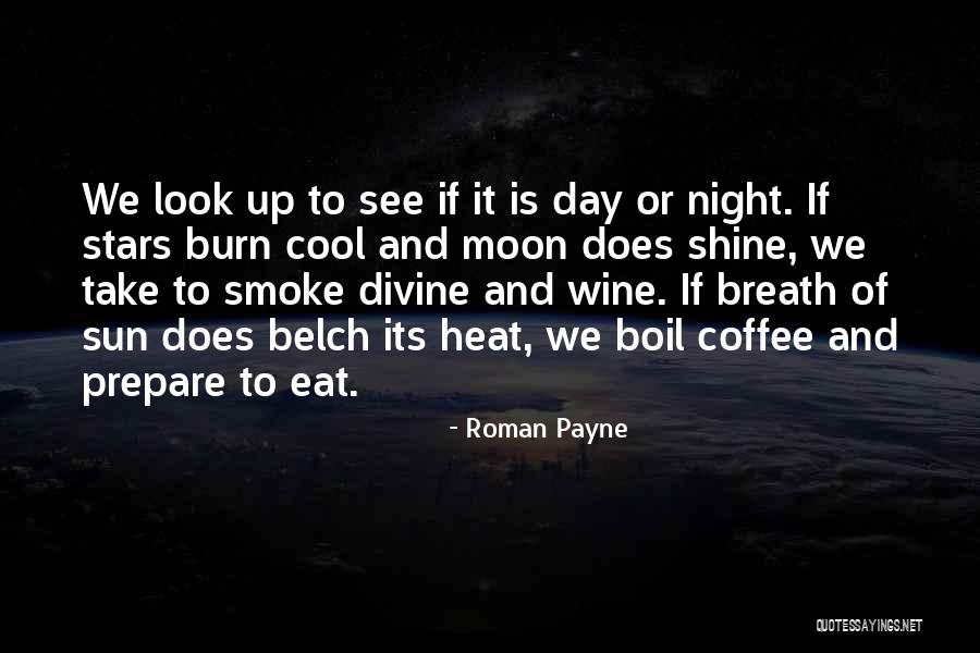 Coffee And Moon Quotes By Roman Payne